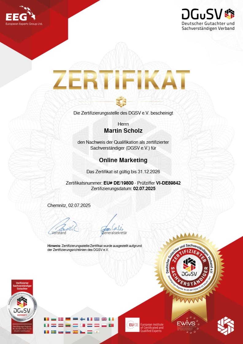 DGuSV-Zertifikat für Martin Scholz als zertifizierter Sachverständiger für Online-Marketing, Nr. EU# DE/19800. Zertifikatsurkunde mit goldener Aufschrift, Verbandslogo und rotem Prüfsiegel.